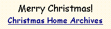 Text Box: Merry Christmas!  Christmas Home Archives